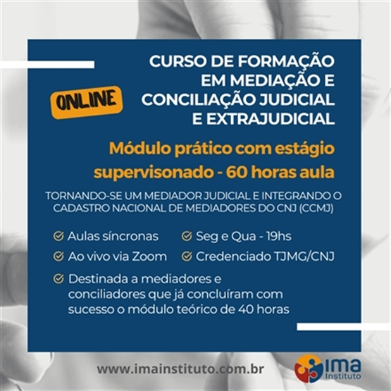 Curso de Formação em Mediação e Conciliação Judicial e Extrajudicial - Módulo Prático