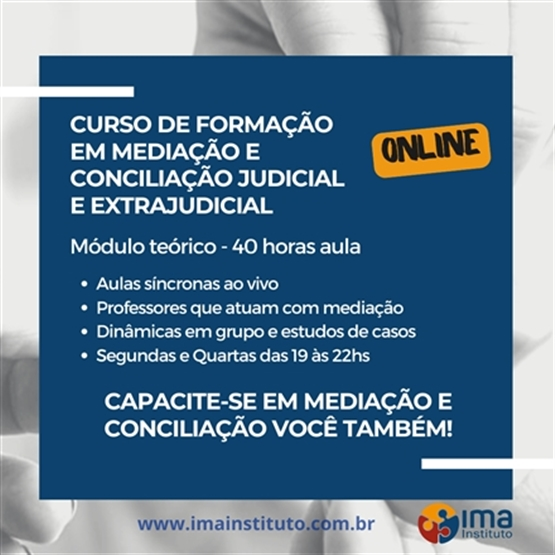 Curso de Formação em Mediação e Conciliação Judicial e Extrajudicial - Módulo Teórico