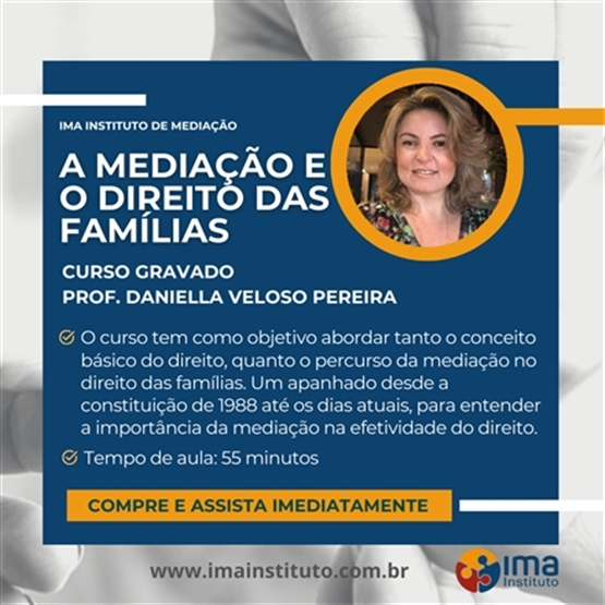 Curso - A Mediação e o Direito das Famílias